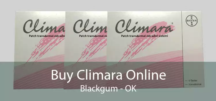 Buy Climara Online Blackgum - OK