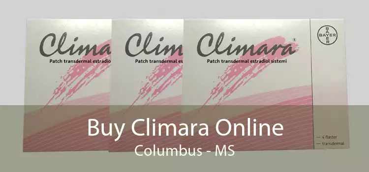 Buy Climara Online Columbus - MS
