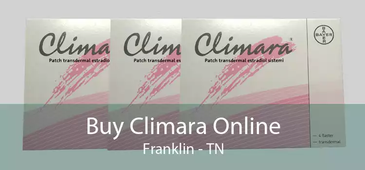 Buy Climara Online Franklin - TN